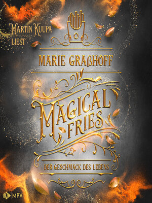 cover image of Magical Fries--Der Geschmack des Lebens, Band 4 (ungekürzt)
